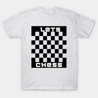 Let's chess, game design , typography and modern Design T-Shirt